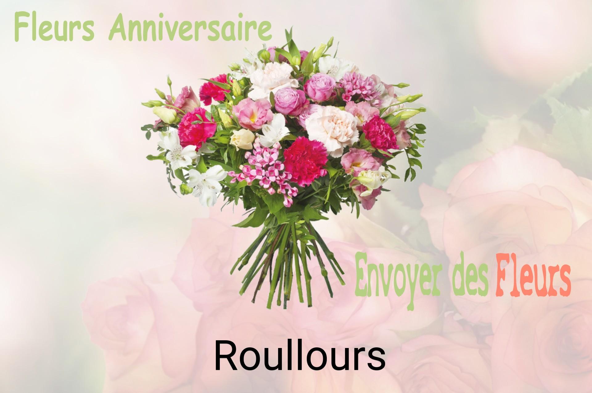 Bouquet de fleurs d’anniversaire livré à Roullours